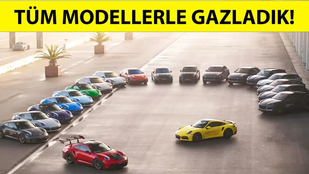 Porsche’nin Tüm Ürün Modelleriyle Pistte Gazladık!