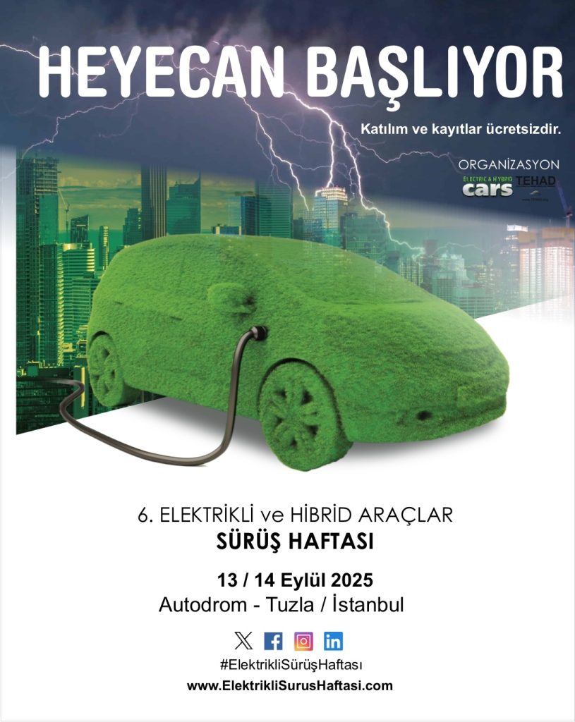 Elektrikli ve Hibrit Araçlarda En Yeni Model ve Teknolojiler 13-14 Eylül’de İstanbul Autodrom’da!